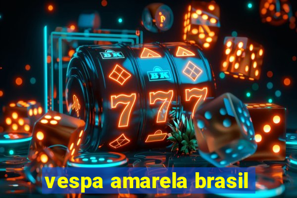 vespa amarela brasil